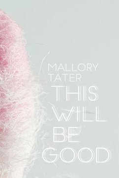 This Will Be Good - Tater, Mallory