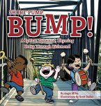Short Pump Bump!: A Lyrical, Spherical, Rhyming Romp Through Richmond Short Pump Bump!: A Lyrical, Spherical, Rhyming Romp Through Richmond