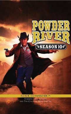 Powder River - Season Ten: A Radio Dramatization - Robbins, Jerry