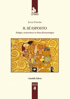 Il sé esposto. Teologia e neuroscienze in chiave fenomenologica - Vantini, Lucia
