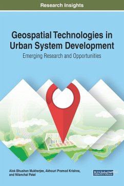 Geospatial Technologies in Urban System Development - Mukherjee, Alok Bhushan; Krishna, Akhouri Pramod; Patel, Nilanchal