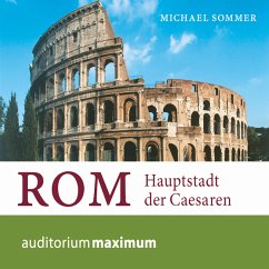 Rom - Hauptstadt der Caesaren (Ungekürzt) (MP3-Download) - Sommer, Michael