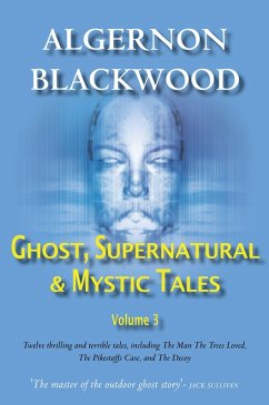 Cover Ghost, Supernatural & Mystic Tales Vol 3 (eBook, ePUB)