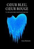 Coeur bleu coeur rouge (eBook, ePUB)