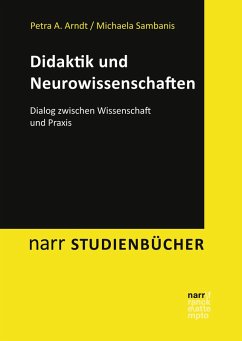 Didaktik und Neurowissenschaften (eBook, PDF) - Arndt, Petra A.; Sambanis, Michaela