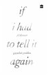 If I Had to Tell It Again (eBook, ePUB) - Bild 1
