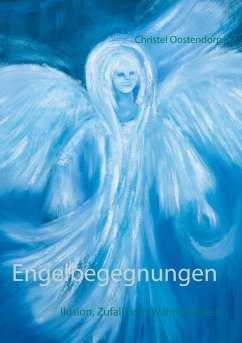 Engelbegegnungen (eBook, ePUB) - Oostendorp, Christel
