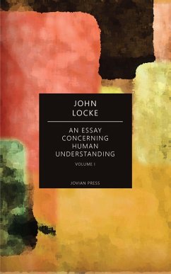 An Essay Concerning Human Understanding - Volume I (eBook, ePUB) - Locke, John