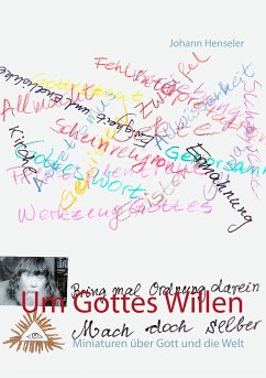 Um Gottes Willen (eBook, ePUB) - Henseler, Johann