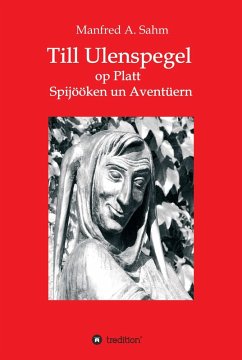 Till Ulenspegel op Platt (eBook, ePUB) - Sahm, Manfred A.