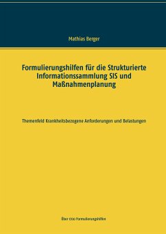 Formulierungshilfen für die Strukturierte Informationssammlung SIS und Maßnahmenplanung (eBook, ePUB) - Berger, Mathias