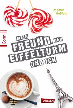 Mein Freund, der Eiffelturm und ich / Conni 15 Bd.4 (eBook, ePUB) - Hoßfeld, Dagmar