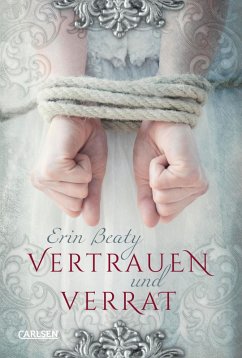 Vertrauen und Verrat / Kampf um Demora Bd.1 (eBook, ePUB) - Beaty, Erin