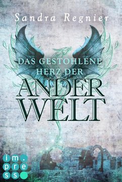 Die Pan-Trilogie: Das gestohlene Herz der Anderwelt (Pan-Spin-off 2) (eBook, ePUB) - Regnier, Sandra