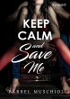Keep Calm and Save Me. 2 (eBook, ePUB) - Bild 1