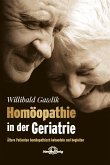 Homöopathie in der Geriatrie-E-Book (eBook, ePUB) Homöopathie in der Geriatrie-E-Book (eBook, ePUB)