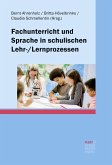 Fachunterricht und Sprache in schulischen Lehr-/Lernprozessen (eBook, PDF)