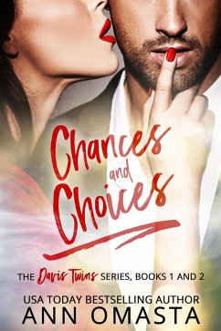 Chances and Choices: The Davis Twins Series (Books 1 & 2) (eBook, ePUB) - Omasta, Ann