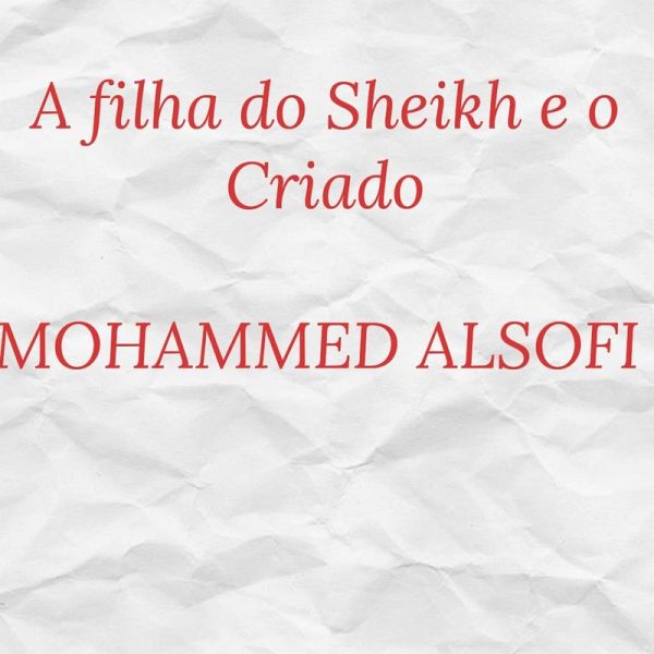 A filha do Sheikh e o Criado (eBook, ePUB)