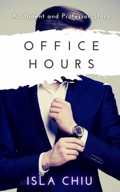 Office Hours: A Student and Professor Story (Indecent Proposals, #1) (eBook, ePUB) Cover Office Hours: A Student and Professor Story (Indecent Proposals, #1) (eBook, ePUB)