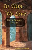 In Him We Live (Thirty Thoughts for Life, #1) (eBook, ePUB)