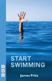 Start Swimming (NHB Modern Plays) (eBook, ePUB)