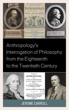 Cover Anthropology's Interrogation of Philosophy from the Eighteenth to the Twentieth Century (eBook, ePUB)