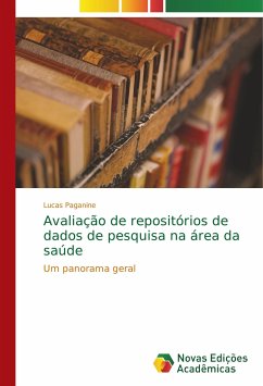 Avaliação de repositórios de dados de pesquisa na área da saúde - Paganine, Lucas