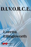 D.I.V.O.R.C.E. (I Love Love, #3) (eBook, ePUB) D.I.V.O.R.C.E. (I Love Love, #3) (eBook, ePUB)