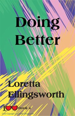 Doing Better (I Love Love, #4) (eBook, ePUB) Cover Doing Better (I Love Love, #4) (eBook, ePUB)