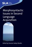 Morphosyntactic Issues in Second Language Acquisition (eBook, PDF)