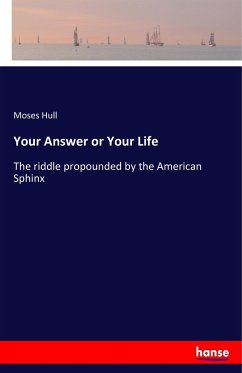 Your Answer or Your Life - Hull, Moses