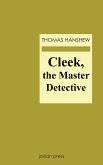 Cleek, the Master Detective (eBook, ePUB)