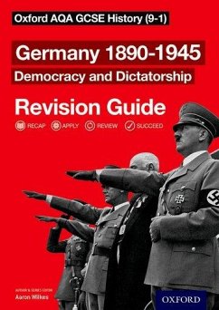 Oxford AQA GCSE History: Germany 1890-1945 Democracy and Dictatorship Revision Guide (9-1) - Wilkes, Aaron