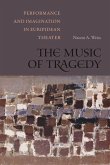 The Music of Tragedy (eBook, ePUB)