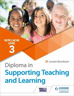 NCFE CACHE Level 3 Diploma in Supporting Teaching and Learning - Burnham, Louise