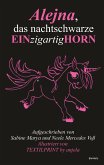 Alejna, das nachtschwarze EINzigartigHORN (eBook, ePUB)