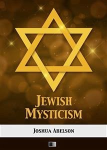 Jewish Mysticism (eBook, ePUB) - Abelson, Joshua