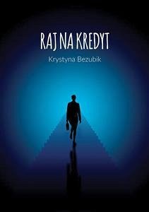 Cover Raj na kredyt (eBook, ePUB)