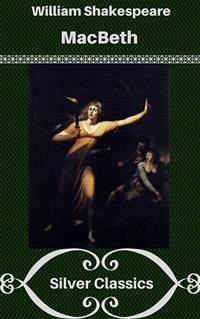 Macbeth (Silver Classics) (eBook, ePUB) - Shakespeare, William