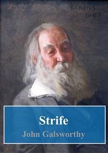 Strife (eBook, PDF) - Galsworthy, John