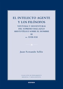 El intelecto agente y los filósofos III - Sellés Dauder, Juan Fernando