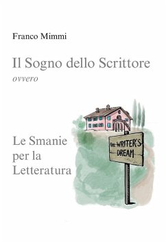 Il Sogno dello Scrittore (eBook, ePUB) - Mimmi, Franco