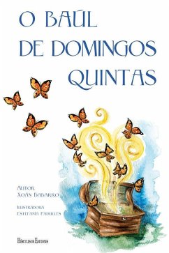 O baúl de Domingos Quintas - Babarro, Xoán; Padullés Estévez, Estefanía