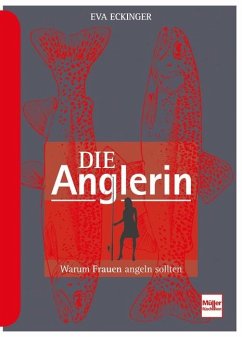 Die Anglerin - Eckinger, Eva