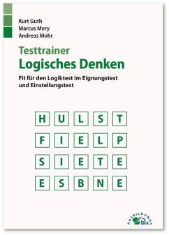 Testtrainer Logisches Denken - Guth, Kurt;Mery, Marcus;Mohr, Andreas