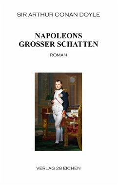 Napoleons großer Schatten - Doyle, Arthur Conan