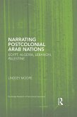 Narrating Postcolonial Arab Nations (eBook, PDF)