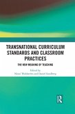 Transnational Curriculum Standards and Classroom Practices (eBook, ePUB)