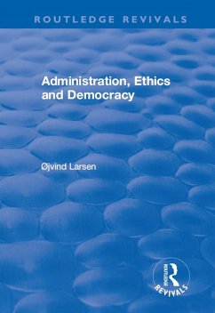 Cover Administration, Ethics and Democracy (eBook, PDF)